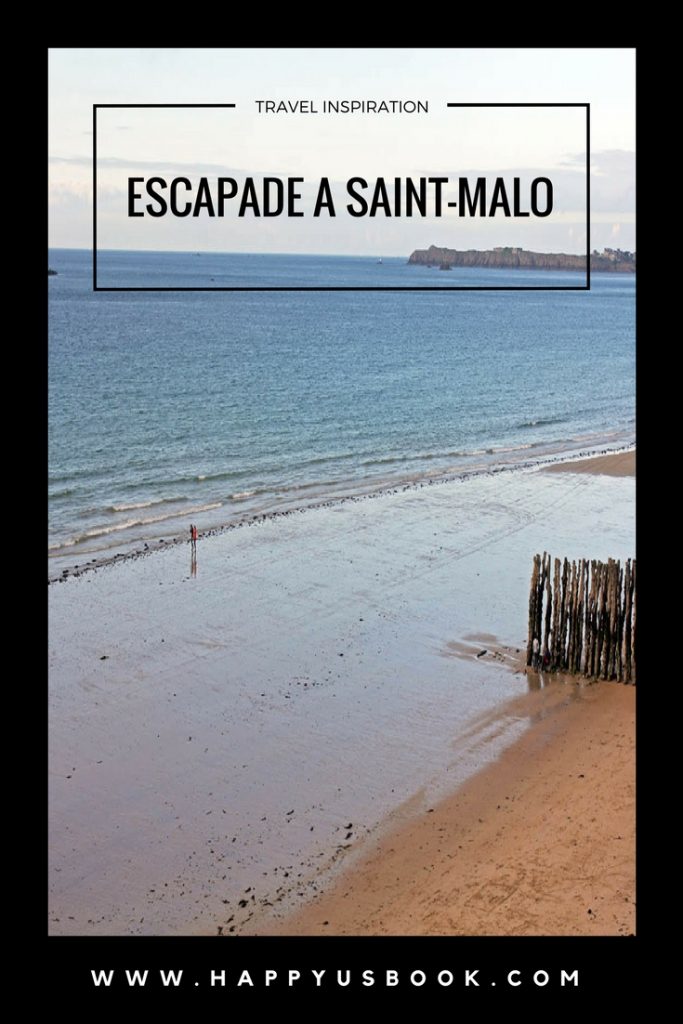 Escapade à Saint-Malo | www.happyusbook.com