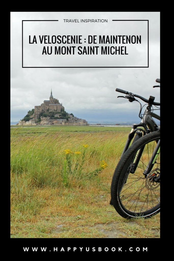 La Véloscénie : du Mont Saint Michel à Maintenon | www.happyusbook.com