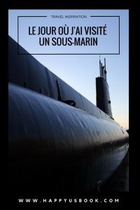 Visiter un sous-marin au Canada | www.happyusbook.com