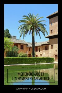 Visiter Grenade et l'Alhambra en famille | www.happyusbook.com